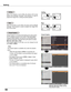 Page 50
50

Setting
Ceiling 
Rear 
When  this  function  is  set  to On,  the  picture  will  be  top/
bottom  and  left/right  reversed.  This  function  is  used  to 
project the image from a ceiling-mounted projector.
When  this  function  is  set  to On,  the  picture  will  be  left/right 
reversed.  This  function  is  used  to  project  the  image  from 
rear of the screen.
Closed Caption
Closed caption   more...
Closed Caption is a function that displays the audio portion
of a TV program as text on the...