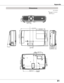 Page 81
81

Appendix
Unit: mm(inch)
Screw Holes for Ceiling MountScrew: M4Depth: 12.0(0.472)
8.60(218.5)(50.7)
2.17(55.0)
(410.0)5.91(150.2)
3.04(77.3)
3.52(89.4)
2.17(55.2)
10.35(262.8)
10.50(266.8)
3.35(85.0)
4.04(102.7)4.38(111.2)
2.81(71.5)
2.17(55.0)
(56.3)
(143.0)
(230.0)(50.0)
(50.8)(102.0)
(97.0)
(30.0)
1.97
16.14
Dimensions 