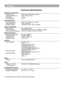 Page 70Appendix
Technical Specifications
•The specifications are subject to change without notice. Mechanical InformationProjector Type Short-Throw Multimedia Projector
Dimensions(WxHxD) 360 x 348 x 132 mm
Net Weight 4.1 kg
Feet Adjustment up to 7°
Panel Resolution LCD Panel System 0.63" TFT LCD Panel, 3 panels
Panel Resolution 1,024 x 768 dots
Number of Pixels 2,359,296 (1,024 x 768 x 3 panels)
Signal Compatibility Color System PAL,SECAM,NTSC
SD/HD TV Signal 480i, 480p, 575i, 575p, 720p, 1080i and 1080p...