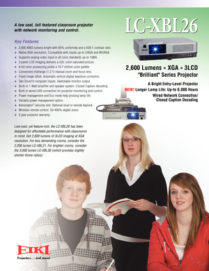 Page 1
Alow cost, full featured classroom projector 
with network monitoring and control.
Key Features
2,600 ANSI lumens bright with 85% uniformity and a 500:1 contrast ratio.\
Native XGA resolution. Compatible with inputs upto UXGA and WUXGA.
Supports analog video input in all color standards upto 1080i.
3panel LCD imaging delivers a rich, colorsaturated picture.
8bit color processing yields a 16.7 million color palette. 
Convenient midrange (1.2:1) manual zoom and focus lens. 
Fixed image offset. Automatic...