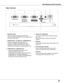 Page 99
Part Names and Functions
Rear Terminal 
② ③①④
⑥
⑦⑤
⑦	AUDIO IN
	 Connect	the	audio	output	signal	from	computer	or	 video	equipment	to	this	jack	(pp.14-16).
⑤	VIDEO IN
	 Connect	the	composite	video	output	signal	to	this	 jack	(p.15).
②	COMPUTER IN 1 /S-VIDEO IN / COMPONENT IN
	 Connect	analog	RGB	output	signal	from	a	 computer,	S-VIDEO	output	signal	from	video	
equipment,	or	RGB	scart	21-pin	video	output	or	
component	video	output	to	this	terminal	(pp.14-16).
④	AUDIO OUT (VARIABLE)
	 Connect	an	external...