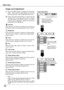 Page 38
Video InputVideo Input
38
Press  the  MENU  button  to  display  the  On-Screen Menu.    Press  the  Point ◄►  buttons  to  move  the red framed pointer to the Image Adjust Menu icon.
P r e s s  t h e  P o i n t ▲ ▼  b u t t o n s  t o  m o v e  t h e  r e d framed  pointer  to  the  item  that  you  want  to  adjust, a n d  t h e n  p r e s s  t h e  S E L E C T  b u t t o n .  T h e  l e v e l of  each  item  is  displayed.    Adjust  each  level  by pressing the Point ◄►buttons.
Image Level...