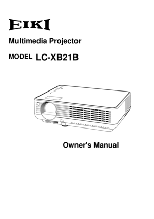 Page 1Multimedia ProjectorOwner's Manual
LC-XB21BMODEL 