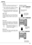 Page 41Setting
41
Blue back
Press  the  Point ◄►  buttons  to  switch  On/Off.    When 
this  function  is  "On",  a  blue  image  is  displayed  while 
the input signal is not detected. 
Keystone
Press  the  MENU  button  to  display  the  On-Screen 
Menu.    Press  the  Point ◄►  buttons  to  move  the 
red framed pointer to the Setting Menu icon.
Language
T h e   l a n g u a g e   u s e d   i n   t h e   O n - S c r e e n   M e n u   i s 
available  in  English,  German,  French,  Italian,  Spanish,...