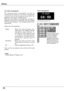 Page 46Setting
46
Power management
F o r   r e d u c i n g   p o w e r   c o n s u m p t i o n   a s   w e l l   a s 
maintaining  the  lamp  life,  the  Power  management 
f u n c t i o n  t u r n s  o f f  t h e  p r o j e c t i o n  l a m p  w h e n  t h e 
projector is not used for a certain period.
When  the  input  signal  is  interrupted  and  no  button  is 
pressed  for  more  than  30  seconds,  the  timer  display 
with "No signal" appears.  The countdown starts to turn 
off the lamp.
Select...