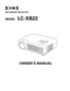 Page 1MULTIMEDIA PROJECTOR
OWNER’S MANUAL
MODEL   LC-XB22 