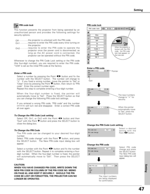 Page 4747
Setting
The PIN code can be changed to your desired four-digit
number.
Select PIN code change with the Point d d
button, and press
the SELECT button.  The New PIN code input dialog box will
appear.  
Select a number with the Point 7 8button and fix the number
with the SELECT button. Repeat it to complete entering a four-
digit number.  When the four-digit number is fixed, the pointer
will automatically move to Set.  Then press the SELECT
button.   To Change the PIN Code 
Change the PIN codeSelect PIN...