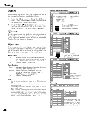 Page 4646
Press the MENU button to display the On-Screen
Menu.  Press the Point
7 8buttons to move the red
framed pointer to the Setting Menu icon.1
2
Language
The language used in the On-Screen Menu is available in
English, German, French, Italian, Spanish, Portuguese,
Dutch, Swedish, Finnish, Polish, Hungarian, Romanian,
Russian, Chinese, Korean, or Japanese.
Set the red framed
pointer to the item
and press the
SELECT button.
Press the Point edbuttons to move the red framed
pointer to the item that you want...