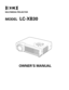 Page 1MODELLC-XB30
MULTIMEDIA PROJECTOR
OWNER’S MANUAL 