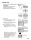 Page 29
9

Basic Operation
Choose either Computer 1 (Analog) or Computer 2 by 
pressing the INPUT button on the top control or press the 
COMPUTER button on the remote control.
Before using these buttons, correct input source should be 
selected through Menu operation as described below.
Press the MENU button to display the On-Screen 
Menu. Use the Point ◄► buttons to move the red 
frame pointer to the Input Menu icon.
1Input Menu
Use the Point ▲▼ buttons to move the red arrow 
pointer to either Computer 1...