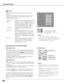 Page 34Remote Control 
D.ZOOM + button
POINT buttons
SELECT button
D.ZOOM - button
34
Computer Input
✔Notes:
• The panning function may not operate properly if
the stored Mode in the PC Adjust Menu is used.
(p.30)
• The minimum compression ratio can be limited
depending on the input signal or when the
Keystone function is working.
• True, Full screen, and Digital zoom +/– cannot be selected when 480i, 575i, 480p, or 575p is
selected in the PC System Menu  (p.27).
• Digital zoom +/- cannot be selected when Full...