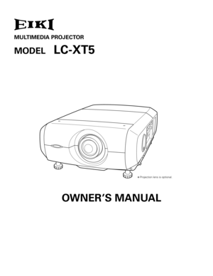 Page 1
MULTIMEDIA PROJECTOR
MODEL LC-XT5
OWNER’S MANUAL
✽ Projection lens is optional. 