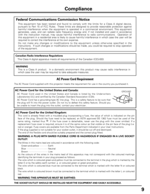 Page 9
9

AC Power Cord for the United Kingdom:
 This  cord  is  already  fitted  with  a  moulded  plug  incorporating  a  fuse,  the  value  of  which  is  indicated  on  the  pin 
face  of  the  plug.  Should  the  fuse  need  to  be  replaced,  an  ASTA  approved  BS  1362  fuse  must  be  used  of  the 
same  rating,  marked  thus ASA.  If  the  fuse  cover  is  detachable,  never  use  the  plug  with  the cover  omitted.  If  a 
replacement fuse cover is required, ensure it is of the same colour as that...