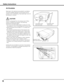 Page 6
6

Openings in the cabinet are provided for ventilation. 
To ensure reliable operation of the product and to 
protect it from overheating, these openings must not 
be blocked or covered. 
 CAUTION
Hot air is exhausted from the exhaust vent. When 
using or installing the projector, the following 
precautions should be taken. 
– Do not put any flammable object or spray can near 
the projector, hot air is exhausted from the air vents.
–  Keep the exhaust vent at least 3’ (1 m) away from 
any objects.
–  Do...