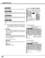 Page 3030
COMPUTER INPUT
NOTE :  Fine sync, Display area, Display area H, Display area V andFull screen cannot be adjusted when “480i”, “575i”, “480p\
”,
“575p”, “720p (HDTV)”, “1035i (HDTV)”, “1080i/5\
0 (HDTV)”
or “1080i/60 (HDTV)” is selected on PC SYSTEM Menu
(P27).
Selects area displayed with this projector.  Select resolution at
Display area dialog box.
Display area
Adjustment of horizontal area displayed with this projector.  Press
POINT LEFT/RIGHT button(s) to decrease/increase value and then
press...