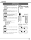 Page 3939
SETTING
Ceiling
When this function is “On,” picture is top/bottom and left/right
reversed. This function is used to project image from a ceiling
mounted projector.
Rear
When this function is “On,” picture is left/right reversed.  This \
function
is used to project image to a rear projection screen.
Ceiling function
Rear function
Keystone
When image is distorted vertically, select Keystone.  ON-SCREEN
MENU disappears and Keystone dialog box is displayed.
Correct keystone distortion by pressing POINT...