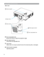 Page 13
PartNamesandFunctions:
8Control panel
7
6
5
5
6
7
8
12
Exhaust vent
Main Unit
Lens cover
Foot adjust button
Front adjustable foot
Front adjustable foot
Foot adjust button
Lens cover
Extend and retract to adjust the projection angle.
Lock/unlock the adjustable foot.
Attach when not using to protect the lens from becoming dirty or damaged\
.
Control panel (keypad)
Operating system. 