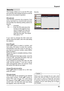 Page 4545
Security
This function allows you to use the PIN code 
lock and PIN code change functions to set the 
security for the projector operation.
PIN code lock
This function prevents the projector from 
being operated by unauthorized persons 
and provides the following setting options for 
s e c u r i t y.
  Of f ............Unlocked.
   On ........... Enter the PIN code ever y time 
                     turning on the projector.If you 
                     want to change PIN code lock...