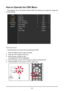 Page 3232
How to Operate the OSD Menu
The projector has an On-Screen Display (OSD) that allows you to adjust the image and 
change settings.
OSD Operation
Following steps are a basic way for operating the OSD.
1.  Press the MENU button to open the OSD.
2.  Press ▲ or ▼ to select a title menu.
3.  Press ◄ or ► to select an item.  
The selected item will be highlighted.
4.  Press the Enter, and ▲ or ▼ to change or adjust the selected item.
5.  Press the MENU in the monent move to upper menu.  
ERRORMENU
ON
>
>
>...