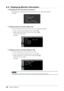 Page 3838Chapter 6  Reference
6- 4. Displaying Monitor Information
● Displaying monitor information by pressing 
The  displays the information about the monitor and the current input signals displayed.
(Example)
● Displaying signal information [Signal Info]
This function displays the information about the current input signals displayed.
1.
 
C
 hoose  from the Adjustment menu, and press 
.
2.
 
C

hoose  from the  menu, and press 
.
The Signal Info screen appears.
(Example)
● Displaying monitor information...