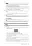 Page 1717Chapter 2  Adjusting Screen
Attention
• This function works correctly when an image is fully displayed over the Windows or Macintosh display area. It 
does not work properly when an image is displayed only on a part of the screen (command prompt window, for 
example) or when a black background (wallpaper, etc.) is in use.
•  This function does not work correctly with some graphics boards.
If the screen is not displayed correctly even after adjusting in step 1 above, perform the adjustments 
according...