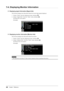 Page 4444Chapter 7  Reference
7- 4. Displaying Monitor Information
●  Displaying signal information [Signal Info]
This function displays the information about the current input signals displayed.
1. Choose  from the Adjustment menu, and press 
.
2.  Choose  from the  menu, and press 
.
The Signal Info screen appears.
(Example)
●  Displaying monitor information [Monitor Info]
This function displays the information about the monitor.
1. Choose  from the Adjustment menu, and press 
.
2.  Choose  from the  menu,...