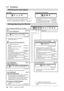 Page 12
10Chapter 1  Features and Overview

1-3  Functions
Switching the Input Signal
PinP (Picture in Picture) display
● To switch the input signal for the Main Window/ 
Sub-Window  …………………………see page 25
●  To hide the Sub-Window display with its sound  
being heard [Sub-Window Off]   ……
see page 25
Single display
Input Selection menu (As for the menu operation, refer to page 13.)
● To switch the input signal for the desired display  
sent from the equipment [Input Selection]   …see page 15
1  Screen...