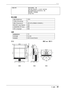 Page 31设备分类 防电击级别：I级 
EMC 级: EN60601-1-2:2007 I 组B级 
医疗设备型(MDD 93/42/EEC): I 级 
操作模式:  可持续的 
IP 级: IPX0 
默认设置 
亮度 (Brightness)  100% 
平滑化 (Smoothing) 3 
温度 (Temperature) 
关闭 (Off (正常白色: 约6500K )) 
输入信号 (Input Signal)  自动 
关闭定时器 (Off Timer) 禁用 
语言 (Language) 英语 
选配 
触摸面板指针  TP1 
信号电缆 FD-C39 
清洁组件  EIZO ScreenCleaner 
尺寸
      单位 mm（英寸）  
5+) #761 06
(325.5(12.8))
168(6.6)
 20.1
(0.79)
23.9(0.94)
56.982(3.23)
353(13.9)
 20.1
(0.79)339.8(13.4)380(15.0)()380(15.0)
272.2(10.7)
193(7.6)
432.5(17.0) 160(6.3)...