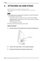 Page 22English
225. ATTACHING AN ARM STAND
5. ATTACHING AN ARM STAND
The LCD monitor can be used with an optional arm stand. 
Using our optional arm or stand is recommended. (Ask your local dealer for 
information.)
NOTE
zIf you will use the arm or stand of other manufacturers, confirm the followings to 
the manufacturers before selecting.
–Hole spacing on the arm mounting: 100 mm x 100 mm (VESA compliant) 
–Supportable Weight: Total weight of the monitor (without stand) and attaching 
equipment such as a cable...