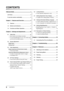 Page 8
CONTENTS

CONTENTS
PRECAUTIONS ......................................................1
LCD Panel  ...................................................................5
To use the monitor comfortably  ...............................5
Chapter 1  Features and Overview  .....................7
1-1  Features  ............................................................7
1-2  Buttons and Indicators  ....................................
7
1-3  Functions and Basic Operation  ......................
8
Chapter...