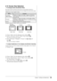 Page 23
Chapter 2  Settings and Adjustments

-10	 Screen	Size	Selection
●	To	change	screen	size	[Screen	Size]
The image with the resolution other than the recommended resolution is 
displayed in full screen automatically. You can change the screen size by using 
 from  menu.
MenuFunction
Full Screen (default setting)
Displays an image in full screen. Images are distorted in some cases because the vertical rate is not equal to the horizontal rate.
EnlargedDisplays an image in full screen. In some...