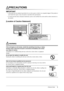 Page 3
1PRECAUTIONS
 PRECAUTIONS
IMPORTANT
•  This product has been adjusted speciﬁ cally for use in the region to which it was originally shipped. If the p\
roduct is 
used outside the region, it may not operate as speci ﬁ ed in the speci ﬁ cations. 
•  To ensure personal safety and proper maintenance, please read carefully t\
his section and the caution statements on  the monitor. 
[Location of Caution Statement]
 WARNING
If the unit begins to emit smoke, smells like something is burning, or m\
akes 
strange...