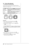 Page 22
20Chapter 2  Settings and Adjustments

2-5  Screen Size Selection
● To change screen size [Screen Size]
The image with the resolution other than the recommended resolution is 
displayed in full screen automatically. You can change the screen size by using 
 from  menu.
MenuFunction
Full Screen (default setting)
Displays an image in full screen. Images are distorted in some cases because the vertical rate is not equal to the horizontal rate.
EnlargedDisplays an image in full screen. In some cases, a...