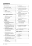 Page 4
2CONTENTS

CONTENTS
Notice for this monitor ..............................................1
To use the monitor comfortably  ...............................
1
Chapter 1 Features and Overview .....................3
1-1  Features ............................................................3
1-2  Buttons and Indicators  ....................................
3
1-3 Functions and Basic Operation  ......................4
Chapter 2  Settings and Adjustments ................7
2-1  Utility Disk...