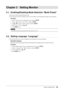 Page 2323Chapter﻿3﻿Setting﻿Monitor
Chapter 3 Setting Monitor
3-1. Enabling/Disabling Mode Selection “Mode Preset”
Allows you to select the specified modes only.
Use this function when all the display modes are not available or when keeping the display mode unchanged.
Procedure
1.
 
C
 hoose “Tools” from the Adjustment menu, and press 
.
2.
 
C

hoose “Mode Preset” from “Tools”, and press 
.
3.
 
U

se 
 or  to select the mode to change, and press .
4.
 
Se

lect “On” or “Off ” with 
 or .
5.
 
P

ress 
 to...