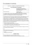 Page 3939附录
FCC Declaration of Conformity
For U.S.A. , Canada, etc. (rated 100-120 Vac) OnlyFCC Declaration of Conformity
We, the Responsible Party EIZO NANAO TECHNOLOGIES INC.
5710 Warland Drive, Cypress, CA 90630
Phone:  (562) 431-5011
declare that the product Trade name:  EIZO
Model:  FlexScan T1751
is in conformity with Part 15 of the FCC Rules. Operation of this product is subject to the following 
two conditions: (1) this device may not cause harmful interference, and (2) this device must accept any...