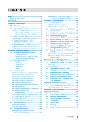 Page 55CONTENTS
CONTENTS
Cover ...................................................................... 1
Notice for this monitor ...... ...................................... 3
CONTENTS .............................................. ............... 5
Chapter 1  
I
 ntroduction  
....................................... 7
1-1. Features ...... ................................................... 7
1-2.  
C
 ontrols and Functions  
......
 ......................... 8...