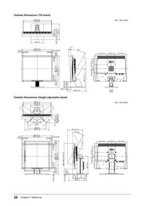 Page 3230Chapter 5  Reference
Outside Dimensions (Tilt stand)
152.5(6.0)100(3.9)152.5(6.0)
100(3.9)
117(4.8)
131.8(5.2)
65.1(2.56)
117(4.8)
46
(1.81)
80.1(3.15)75.2
(2.96)
240.4(9.5)
247.1(9.7)
13.3
(0.52)405(15.9)378.4(14.9)1(0.04)
334(13.1)303(11.9)
1(0.04)
15.5
(0.61)
1(0.04)
15.5
(0.61)
13.3(0.52)1(0.04)
414.1(16.3)
5°30°TILT
38.5(1.52)61.5(2.42)
374(14.7)370(14.6)
164(6.5)42.5(1.67)
205(8.1)
38.8(1.53)
unit : mm (inch)
Outside Dimensions (Height adjustable stand)
405(15.9)
334(13.1)
240.3(9.5)
378.4(14.9)...