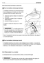 Page 356.4.3 INSTALLATION ELECTRIQUE ET PROTECTION
Pour les modèles à démarrage électrique:
L’installation électrique et la carte électronique
sont protégées par un fusible, son intervention
provoque l’arrêt du moteur; dans ce cas:
1. enlever le capot du moteur (1) à laide dun
tournevis;
2. remplacer le fusible (2) par un fusible de
débit analogue;
3. remonter le capot du moteur (1). 
Le débit du fusible est indiqué sur le même
fusible.
Un fusible grillé doit tou-
jours être remplacé par un de même type et
de...