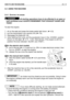 Page 59EN 19 HOW TO USE THE MACHINE
5.4 USING THE MACHINE
5.4.1 S
TARTING THE ENGINE
All starting operations have to be effected in an open or
well-ventilated area! ALWAYS REMEMBER THAT EXHAUST GASES ARE
TOXIC!
To start the engine:
1. sit on the seat and press the brake pedal right down  (☛4.3);
2. put the transmission into neutral («N») (☛4.4);
3. disengage the blade (☛4.6);
4. when starting from cold, put the accelerator lever in the «CHOKE» position
shown on the label  (☛4.12 - 4.22). Alternatively, if the...