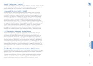 Page 1918
INSTALLATION
CONFIGURATION
OPERATION
FuR
theR
inFoRmation
INDEX
RaDio FRequency eneRGy
A Category 5e (or better) twisted pair network cable must be used to connect the units 
in order to maintain compliance with radio frequency energy emission regulations and 
ensure a suitably high level of immunity to electromagnetic disturbances.
european emc directive 2004/108/ec
This equipment has been tested and found to comply with the limits for a class A 
computing device in accordance with the specifications...