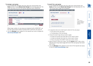 Page 30gettingstarted
welcome
rter
inormation
29
te
manager
te
connector
To search for a user group
1 On the ADDER.NET Manager menu bar, place your mouse pointer over 
Hosts and then choose Search User Groups from the drop down list. The 
‘User Group Search’ page will be displayed:
2 As required, enter one or both search criteria for the user group:
•	 The	name	of	the	user	group,
•	 The	description	of	the	user	group,
3 Choose the search logic that you wish to apply:
•	 Include	user	groups	that	meet	ANY	of...