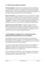 Page 30AdderLinkInstallation and UsePage 292.11 Other useful installation information
PC boot up sequence - When your PCs are powered on they communicate with
any attached keyboards and mice and setup parameters required by the particular
operating system. It is necessary for the AdderLink to be attached and powered on
during this sequence so that it can give the required responses and keep track of all
the modes and settings requested by each of the connected PCs.
Mouse characteristics - do not unplug a PS/2...