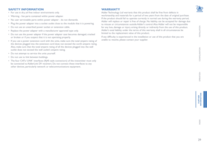 Page 3029
INSTALLATION
CONFIGURATION
OPERATION
FURTHERINFORMATION
INDEX
WARRANTY
Adder Technology Ltd warrants that this product shall be free from defects in 
workmanship and materials for a period of two years from the date of original purchase. 
If the product should fail to operate correctly in normal use during the warranty period, 
Adder will replace or repair it free of charge. No liability can be accepted for damage due 
to misuse or circumstances outside Adder’s control. Also Adder will not be...