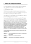 Page 43AdderLinkInstallation and UsePage 424. AdderLink configuration optionsAll the options described in this section are entered in AdderLink’s configuration
mode - see section 3.6 for instructions on entering configuration mode.
4.1 RS232 protocol options
RS232 serial ports are used for a wide variety of purposes and are typically
operated in a number of different modes. A mode that is suitable for one type of
device may not be suitable for other devices and so the RS232 protocol supported
by the AdderLink...