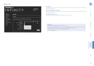 Page 3635
INSTALLATION
CONFIGURATION
OPERATION
FURTHERINFORMATION
INDEX
RX Security 
EncryptionThis setting allows you to apply encryption to the USB and control data passed across the link. Note that video data is never encrypted. 
Secure Web pages with password When ticked, this option enables https security so that the configuration pages are only accessible to the admin user with a password.
Change/confirm passwordThese options allow you to change the admin password for the system. 
To get here1 Connect...