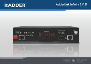 Page 1AdderLink Infinity 2112T
User Guide   
Experts in 
Connectivity  
Solutions   
.90 ([tenViRn
00360052004F00580057004C005200510056  