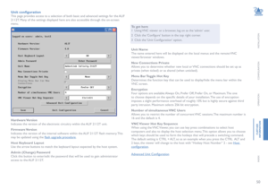 Page 5150
INSTALLATION
CONFIGURATION
OPERATION
FURTHERINFORMATION
INDEX
Unit configuration
This page provides access to a selection of both basic and advanced settings for the ALIF 
2112T. Many of the settings displayed here are also accessible through the on-screen 
menu.
Unit Name
The name entered here will be displayed on the local menus and the remote VNC 
viewer/browser windows.
New Connections Private
Allows you to determine whether new local or VNC connections should be set up as 
private (when ticked)...