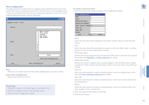 Page 5756
INSTALLATION
CONFIGURATION
OPERATION
FURTHERINFORMATION
INDEX
Host configuration
This page provides the opportunity to configure various details for each of the host 
systems that may be connected to the ALIF 2112T. Each entry can be configured with 
a name, the permitted users, the hot key combinations required to switch to it and, if 
required, appropriate power control commands.
To create a new host entry
1 Click one of the host entries to reveal a Host configuration dialog. 
Name
Enter the name...