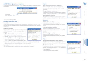 Page 6463
INSTALLATION
CONFIGURATION
OPERATION
FURTHERINFORMATION
INDEX
Inputs
View only (ignore mouse & keyboard)
When ticked, the viewer will not send keyboard 
or mouse information to the ALIF 2112T or host 
computer.
Accept clipboard from server
This feature is restricted to software server versions 
of VNC and has no effect on ALIF 2112T installations.
Send clipboard to server
This feature is restricted to software server versions 
of VNC and has no effect on ALIF 2112T installations.
Security
512 bits...